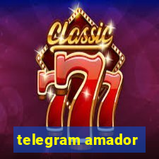 telegram amador